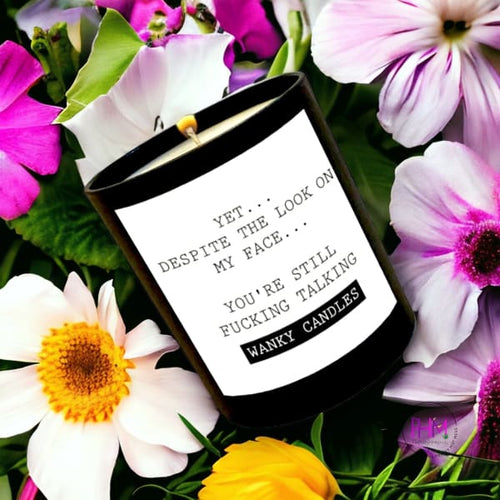 *Look on my Face Soy Candle