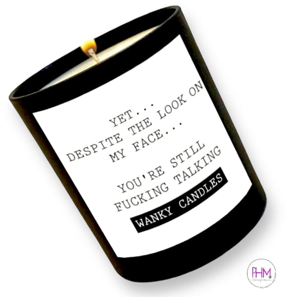*Look on my Face Soy Candle